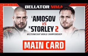 Main Card Bellator 291 Amosov vs Storley 2
